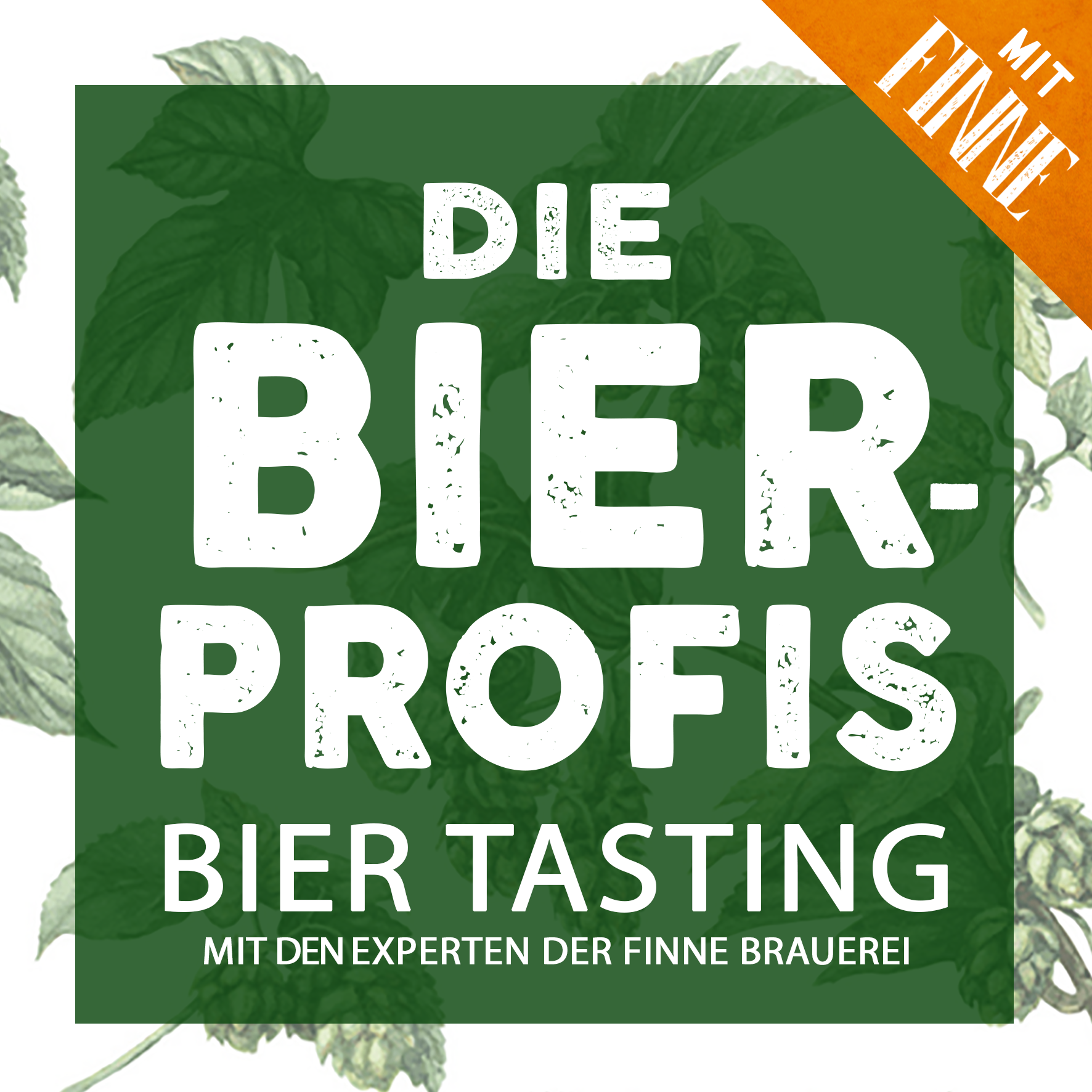 Die Bierprofis – Das Bier Tasting mit FINNE