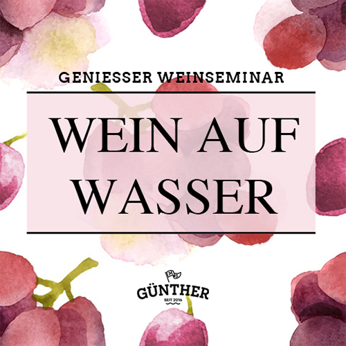 Wein auf Wasser das Seminar