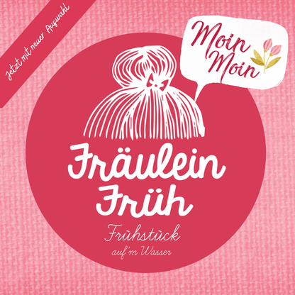 Fräulein Früh – Das Frühstück an Bord